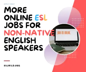 Online ESL Jobs for Non-Native Speakers