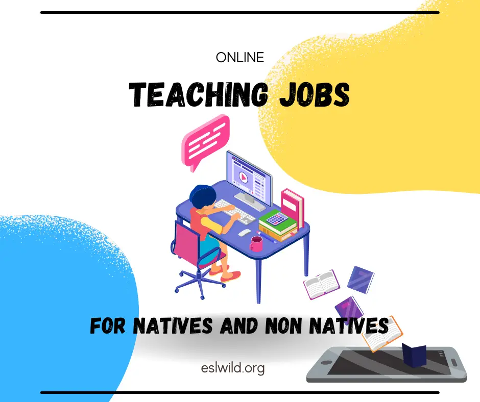 Online Teaching Jobs Native Non Native Online Teaching Jobs Esl Wild